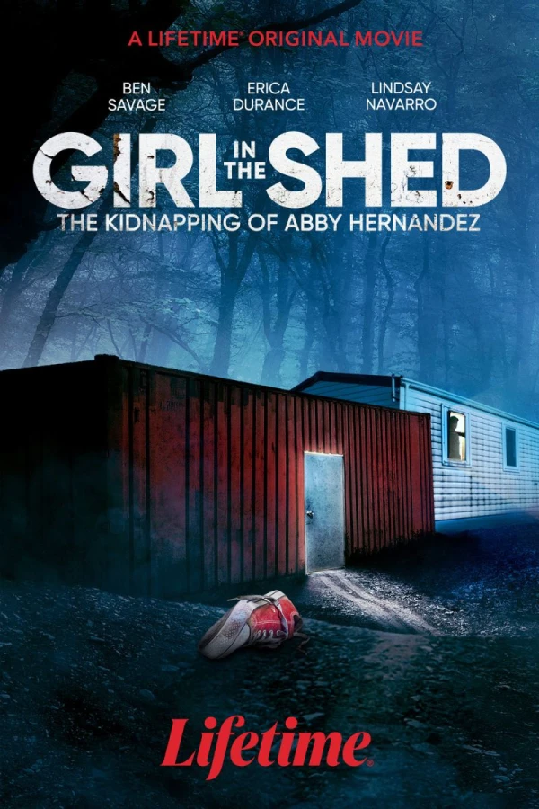 Girl in the Shed: The Kidnapping of Abby Hernandez Poster