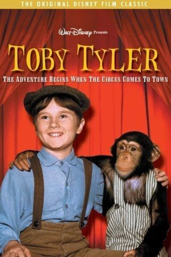 Toby Tyler, or Ten Weeks with a Circus Poster