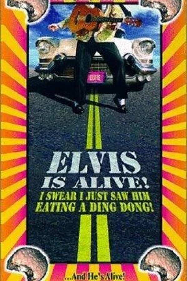 Elvis Is Alive! I Swear I Saw Him Eating Ding Dongs Outside the Piggly Wiggly's Poster