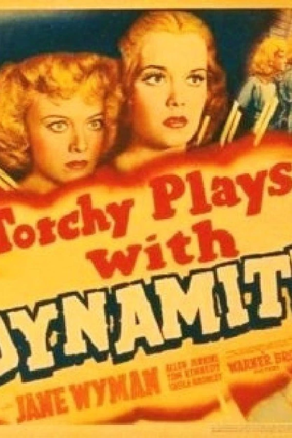 Torchy Blane.. Playing with Dynamite Poster