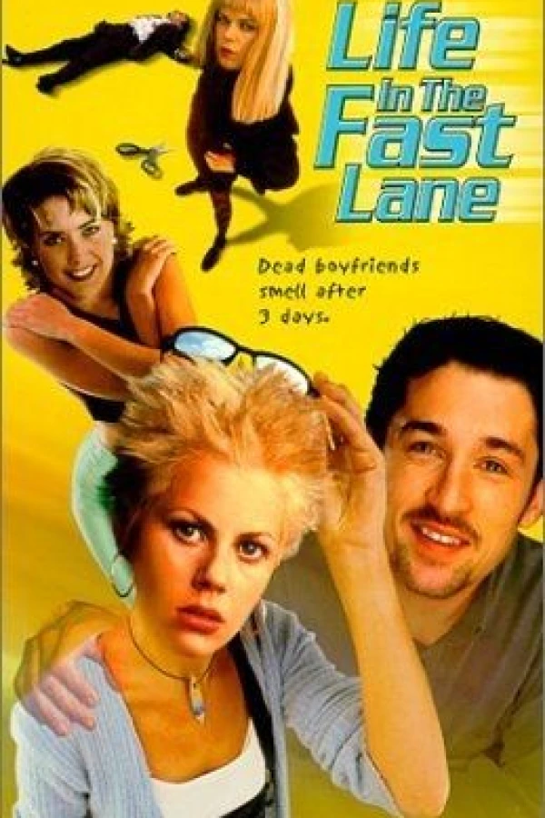Life in the Fast Lane Poster