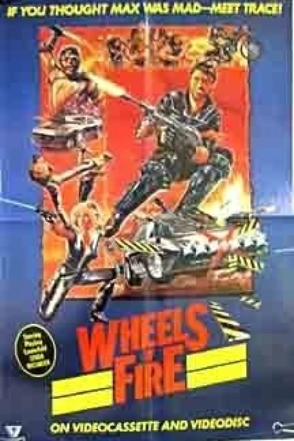 Wheels of Fire Poster