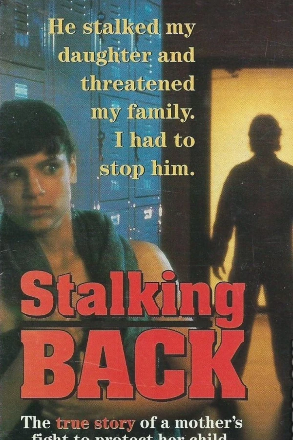 Moment of Truth: Stalking Back Poster