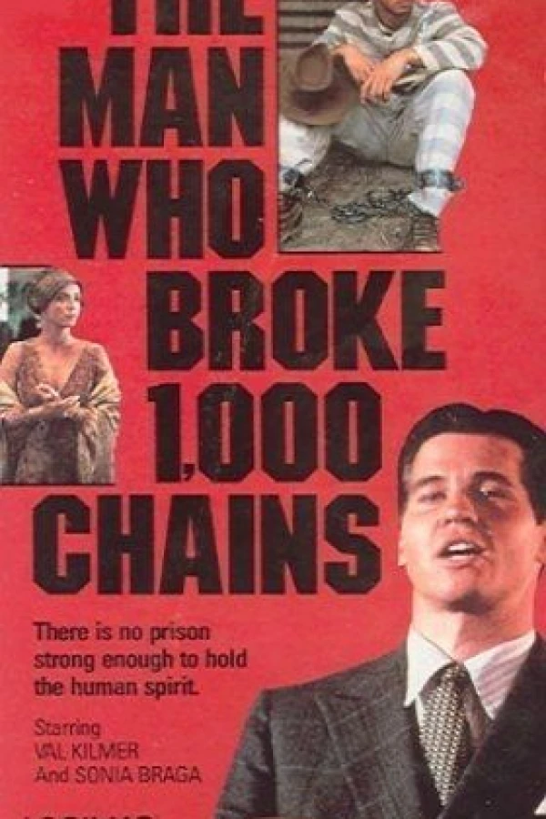 The Man Who Broke 1,000 Chains Poster