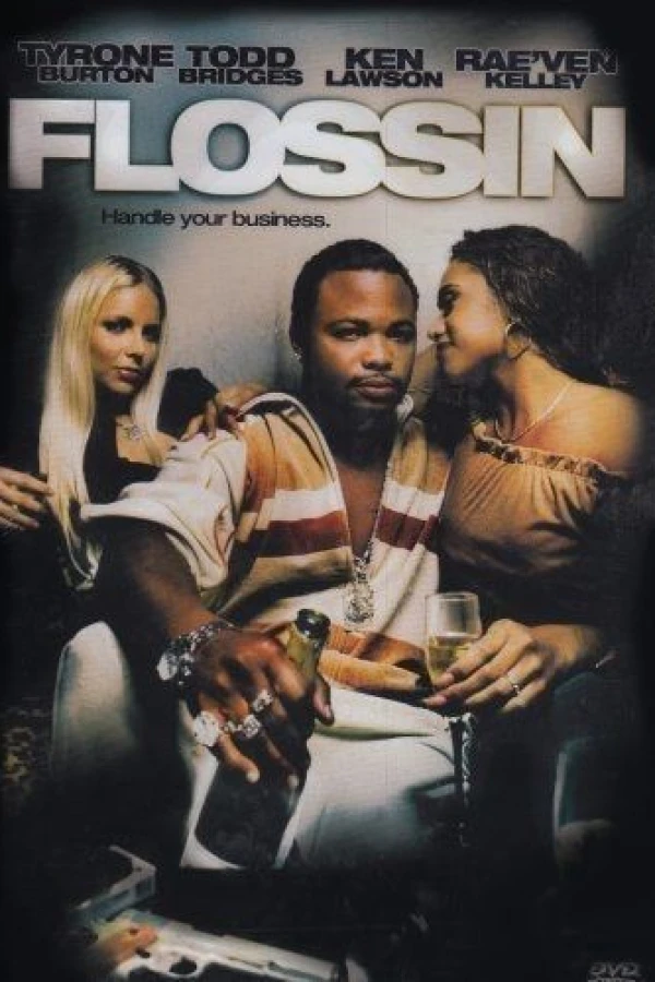 Flossin Poster